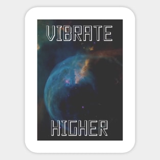 Vibrate Higher Sticker